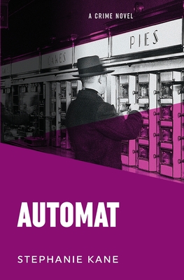 Automat - Kane, Stephanie