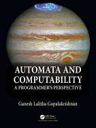 Automata and Computability: A Programmer's Perspective