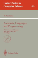 Automata, Languages and Programming: 19th International Colloquium, Wien, Austria, July 13-17, 1992. Proceedings