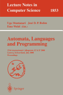 Automata, Languages and Programming: 27th International Colloquium, Icalp 2000, Geneva, Switzerland, July 9-15, 2000 Proceedings