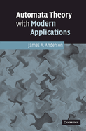 Automata Theory with Modern Applications
