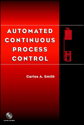 Automated Continuous Process Control - Smith, Carlos A