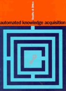 Automated Knowledge Acquisition