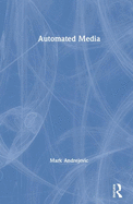 Automated Media