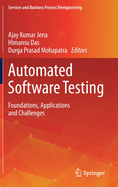 Automated Software Testing: Foundations, Applications and Challenges