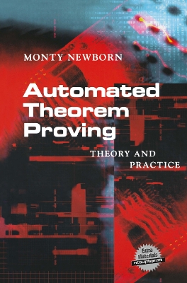 Automated Theorem Proving: Theory and Practice - Newborn, Monty