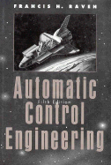 Automatic Control Engineering - Raven, Francis H