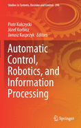 Automatic Control, Robotics, and Information Processing
