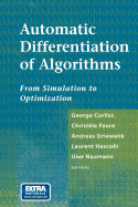 Automatic Differentiation of Algorithms: From Simulation to Optimization