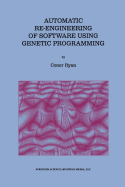 Automatic Re-Engineering of Software Using Genetic Programming