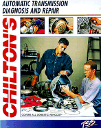 Automatic Transmission Diagnosis & Repair (Chilton)