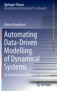 Automating Data-Driven Modelling of Dynamical Systems: An Evolutionary Computation Approach