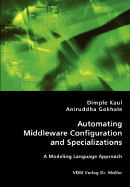 Automating Middleware Configuration and Specializations