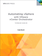 Automating vSphere with VMware vCenter Orchestrator