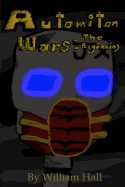 Automiton Wars: The Beginning
