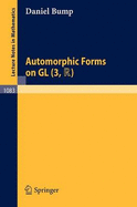 Automorphic Forms on Gl (3, Tr)