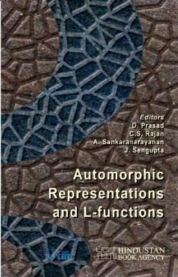 Automorphic Representations and L-functions - Prasad, D. (Editor), and Rajan, C. S. (Editor), and Sankaranarayanan, A. (Editor)
