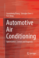 Automotive Air Conditioning: Optimization, Control and Diagnosis