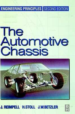 Automotive Chassis: Engineering Principles - Reimpell, Jornsen, and Stoll, Helmut