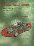 Automotive Chassis Systems: Brakes, Steering, Suspension, and Alignment