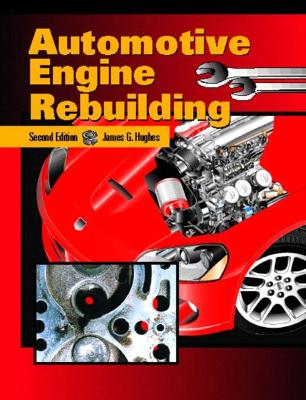 Automotive Engine Rebuilding - Hughes, James G