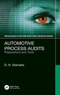 Automotive Process Audits: Preparations and Tools
