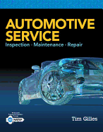 Automotive Service: Inspection, Maintenance, Repair