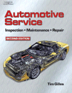 Automotive Service: Inspection, Maintenance, Repair