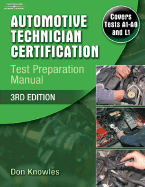 Automotive Technician Certification Test Preparation Manual