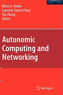 Autonomic Computing and Networking
