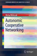 Autonomic Cooperative Networking