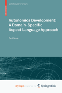 Autonomics Development: A Domain-Specific Aspect Language Approach
