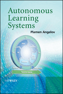 Autonomous Learning Systems: from Data Streams to Knowledge in Real-Time