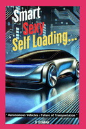 " Autonomous Vehicles: Future of Transportation "
