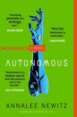 Autonomous - Newitz, Annalee