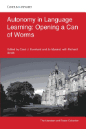 Autonomy in Language Learning: Opening a Can of Worms