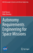 Autonomy Requirements Engineering for Space Missions