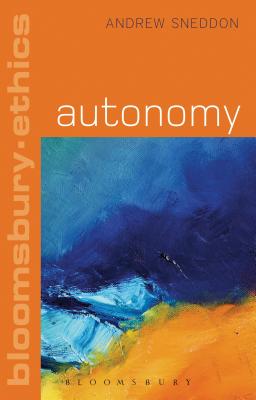 Autonomy - Sneddon, Andrew, Dr.