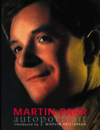 Autoportrait - Parr, Martin, and Heiferman, Marvin