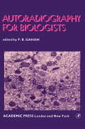 Autoradiography for biologists