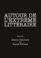 Autour de L'Extreme Litteraire