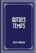 Autres Temps