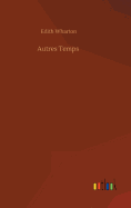 Autres Temps