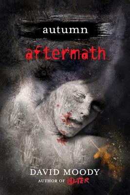 Autumn: Aftermath: Aftermath - Moody, David