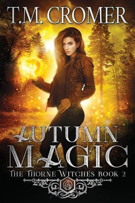 Autumn Magic - Cromer, T M