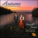 Autumn: Music for Organ & Cello