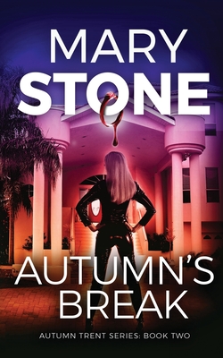 Autumn's Break - Stone, Mary