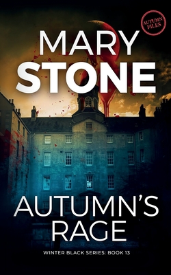 Autumn's Rage - Stone, Mary