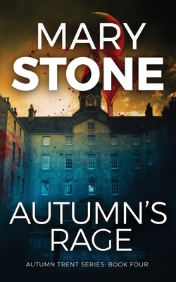 Autumn's Rage - Stone, Mary