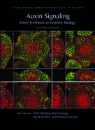 Auxin Signaling: From Synthesis to Systems Biology, Second Edition